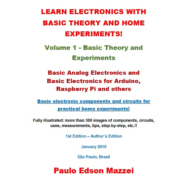 Learn Electronics With Basic Theory and Home Experiments!