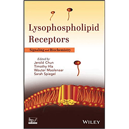 Lysophospholipid Receptors: Signaling and Biochemistry 