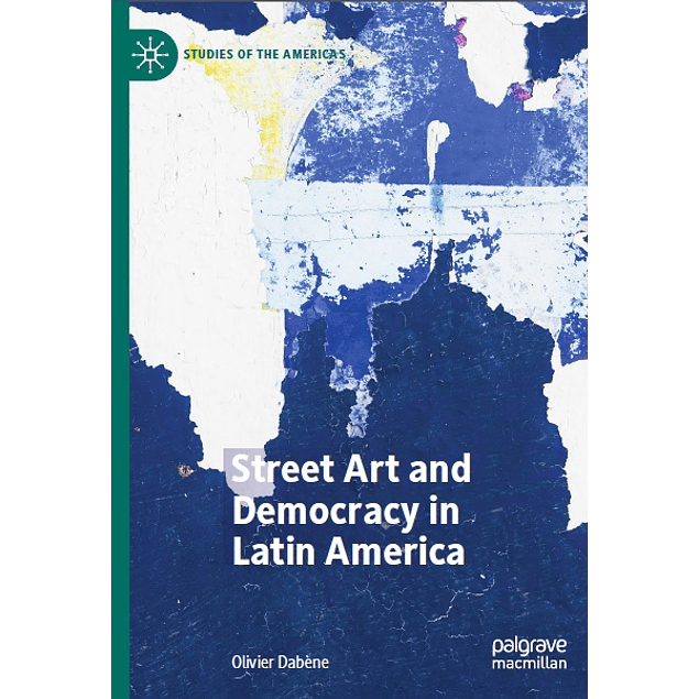 Street Art and Democracy in Latin America