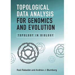 Topological Data Analysis for Genomics and Evolution: Topology in Biology