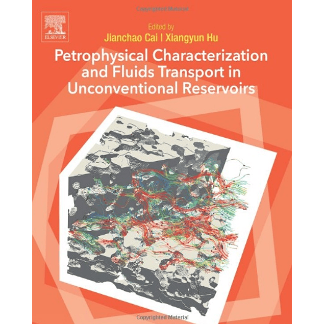 Petrophysical Characterization and Fluids Transport in Unconventional Reservoirs
