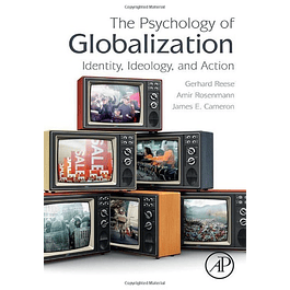 The Psychology of Globalization: Identity, Ideology, and Action