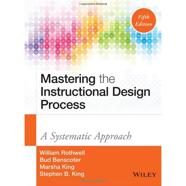  Mastering the Instructional Design Process: A Systematic Approach 