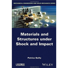  Materials and Structures under Shock and Impact 