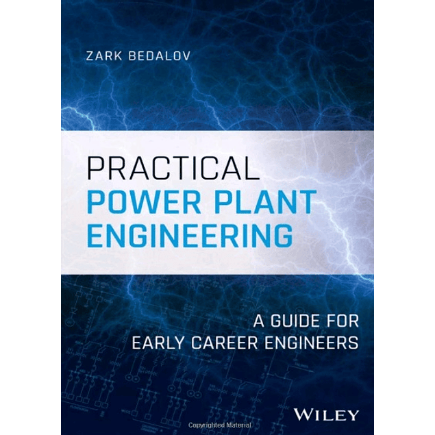 Practical Power Plant Engineering: A Guide for Early Career Engineers