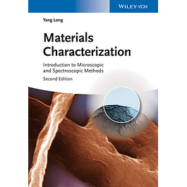 Materials Characterization: Introduction to Microscopic and Spectroscopic Methods