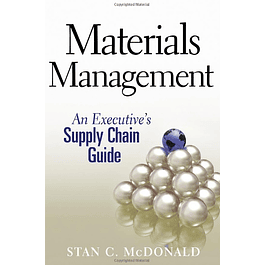  Materials Management: An Executive's Supply Chain Guide 