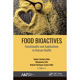 Food Bioactives: Functionality and Applications in Human Health