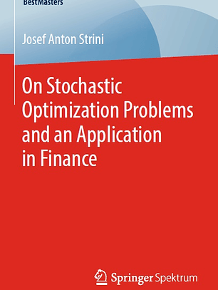 On Stochastic Optimization Problems and an Application in Finance