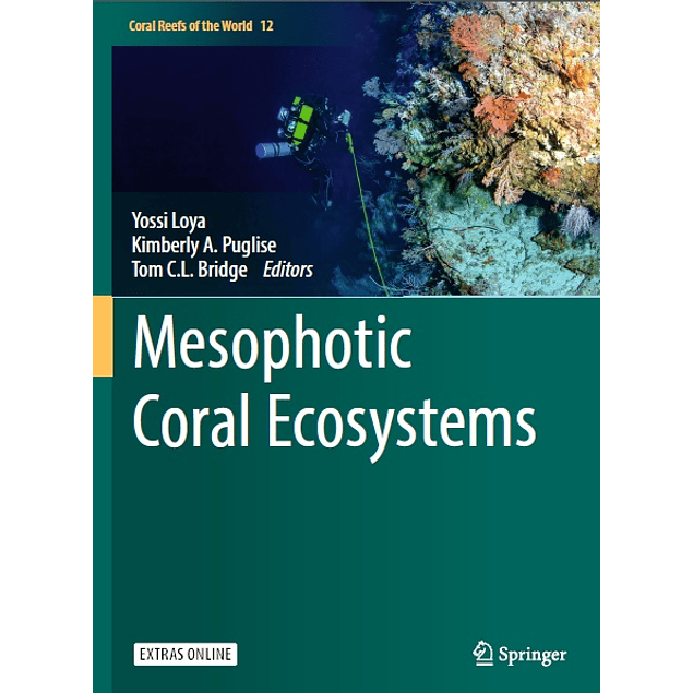 Mesophotic Coral Ecosystems