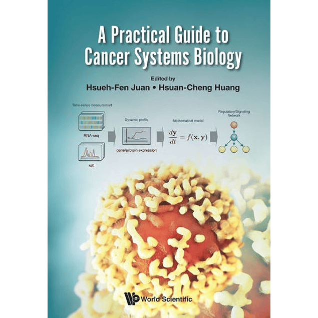 A Practical Guide to Cancer Systems Biology