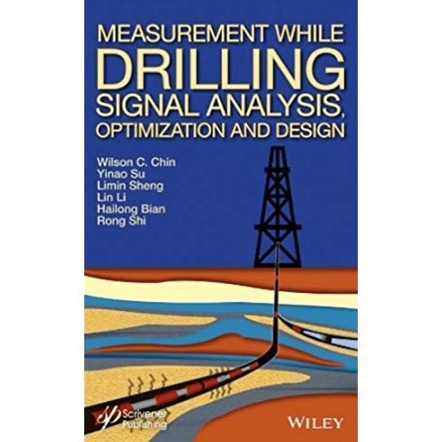 Measurement While Drilling (MWD) Signal Analysis, Optimization and Design 