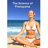 The science Of Pranayama