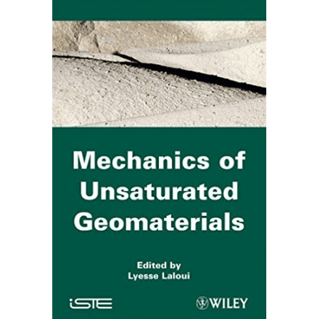  Mechanics of Unsaturated Geomaterials 