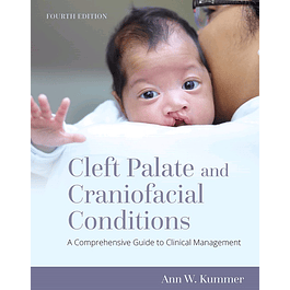 Cleft Palate and Craniofacial Conditions: A Comprehensive Guide to Clinical Management