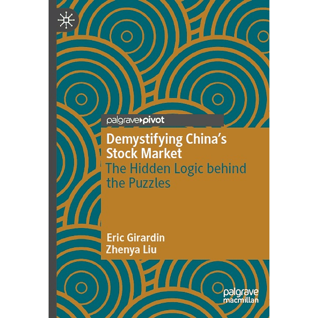 Demystifying China’s Stock Market: The Hidden Logic behind the Puzzles