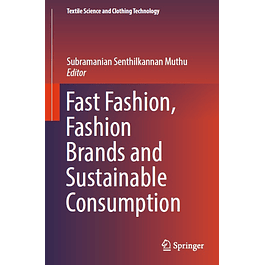 Fast Fashion, Fashion Brands and Sustainable Consumption