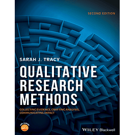 Qualitative Research Methods: Collecting Evidence, Crafting Analysis, Communicating Impact