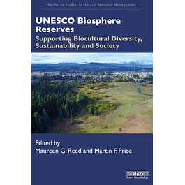 UNESCO Biosphere Reserves: Supporting Biocultural Diversity, Sustainability and Society