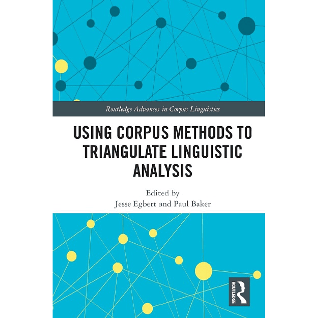 Using Corpus Methods to Triangulate Linguistic Analysis