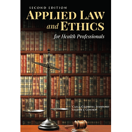 Applied Law & Ethics for Health Professionals