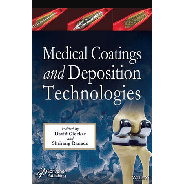 Medical Coatings and Deposition Technologies