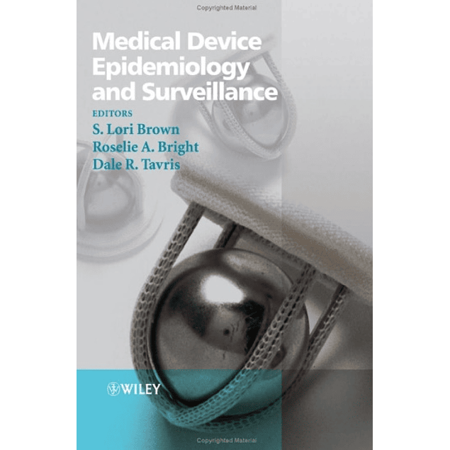  Medical Device Epidemiology and Surveillance 