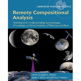 Remote Compositional Analysis: Techniques for Understanding Spectroscopy, Mineralogy, and Geochemistry of Planetary Surfaces 