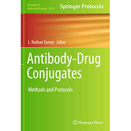 Antibody-Drug Conjugates: Methods and Protocols