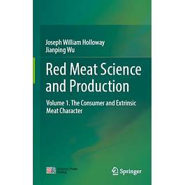 Red Meat Science and Production: Volume 1. The Consumer and Extrinsic Meat Character