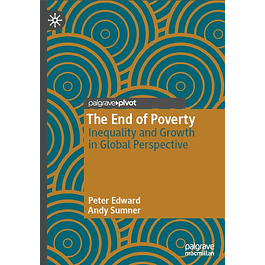 The End of Poverty: Inequality and Growth in Global Perspective