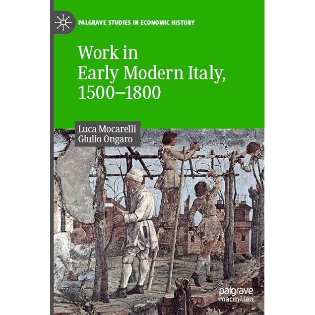 Work in Early Modern Italy, 1500–1800