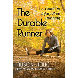 The Durable Runner: A Guide to Injury-Free Running