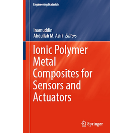 Ionic Polymer Metal Composites for Sensors and Actuators