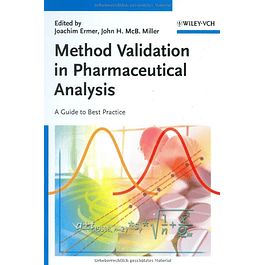  Method Validation in Pharmaceutical Analysis: A Guide to Best Practice 