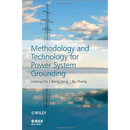  Methodology and Technology for Power System Grounding 