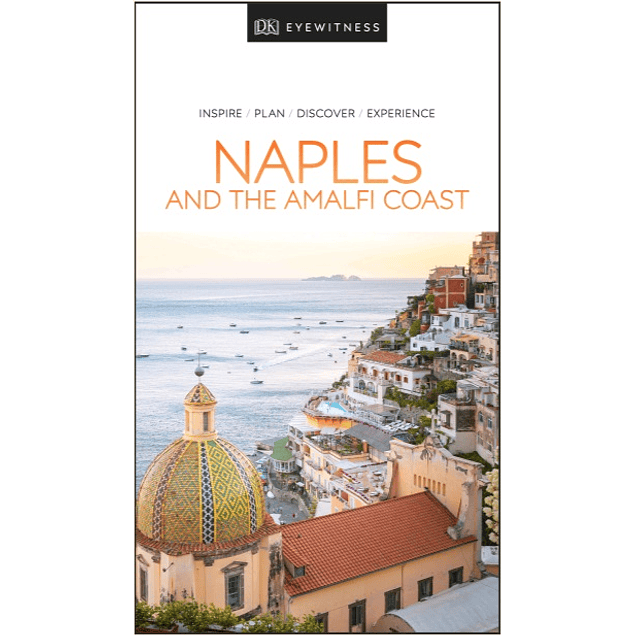 DK Eyewitness Naples and the Amalfi Coast