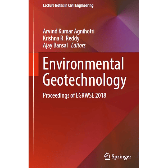 Environmental Geotechnology: Proceedings of EGRWSE 2018