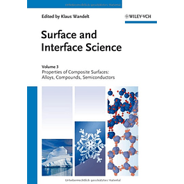 Surface and Interface Science, Volume 3: Properties of Composite Surfaces - Alloys, Compounds, Semiconductors