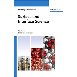 Surface and Interface Science, Volume 5: Solid-Gas Interfaces I