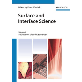 Surface and Interface Science, Volume 9: Applications of Surface Science I