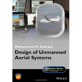 Design of Unmanned Aerial Systems