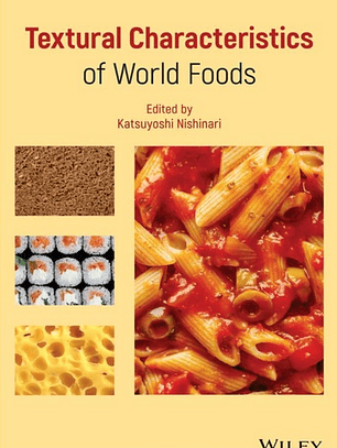 Textural Characteristics of World Foods