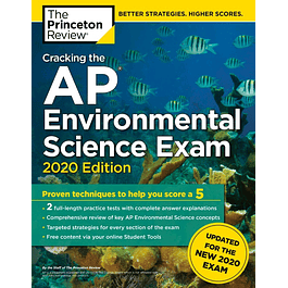 Cracking the AP Environmental Science Exam, 2020 Edition: Practice Tests & Prep for the NEW 2020 Exam