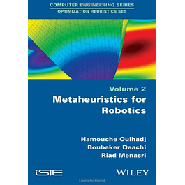 Metaheuristics for Robotics