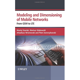  Modeling and Dimensioning of Mobile Wireless Networks: From GSM to LTE 