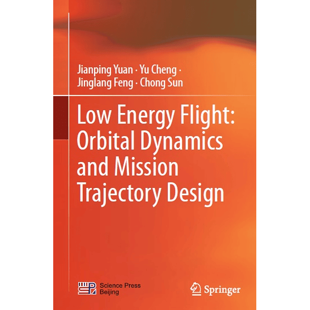 Low Energy Flight: Orbital Dynamics and Mission Trajectory Design