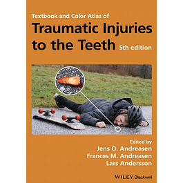  Textbook and Color Atlas of Traumatic Injuries to the Teeth 