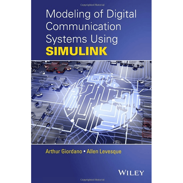  Modeling of Digital Communication Systems Using SIMULINK 