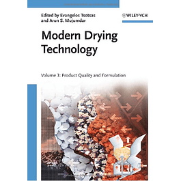 Modern Drying Technology, Volume 3: Product Quality and Formulation